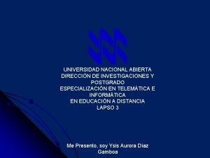 UNIVERSIDAD NACIONAL ABIERTA DIRECCIN DE INVESTIGACIONES Y POSTGRADO