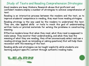 Study of Texts and Reading Comprehension Strategies Good