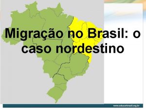 Migrao no Brasil o caso nordestino Regio Nordeste