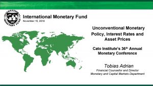 International Monetary Fund November 15 2018 Unconventional Monetary