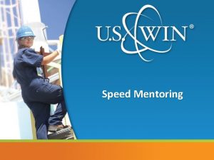 Speed Mentoring Speed Mentoring Speed mentoring is a