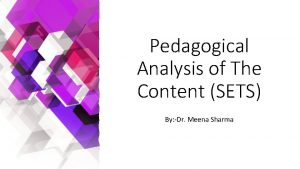 Pedagogical Analysis of The Content SETS By Dr