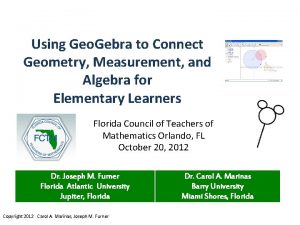 Using Geo Gebra to Connect Geometry Measurement and