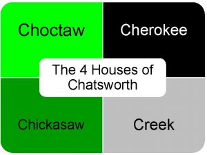 Choctaw Cherokee The 4 Houses of Coker The