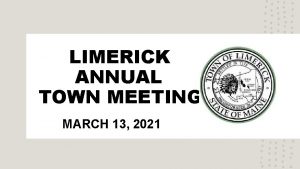 LIMERICK ANNUAL TOWN MEETING MARCH 13 2021 TOWN