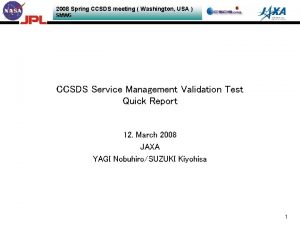 2008 Spring CCSDS meeting Washington USA SMWG CCSDS