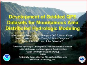 Development of Gridded QPE Datasets for Mountainous Area