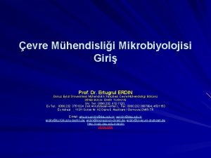 evre Mhendislii Mikrobiyolojisi Giri Prof Dr Ertugrul ERDIN