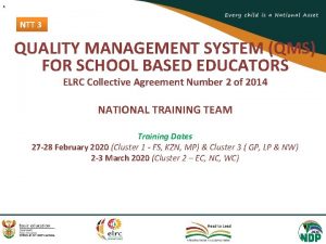 1 NTT 3 QUALITY MANAGEMENT SYSTEM QMS FOR