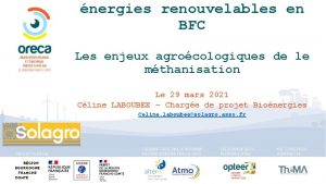 nergies renouvelables en BFC Les enjeux agrocologiques de