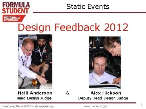 Static Events Design Feedback 2012 Neill Anderson Head