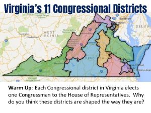 Virginias 11 Congressional Districts Warm Up Each Congressional