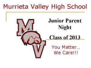 Murrieta Valley High School Junior Parent Night Class