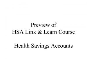 Preview of HSA Link Learn Course Health Savings