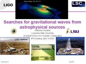 Werner Berger ZIB AEI CCT Searches for gravitational