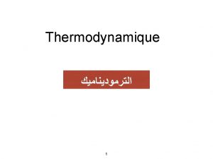 Programme CHAPITRE I Gnralits sur la thermodynamique CHAPITRE