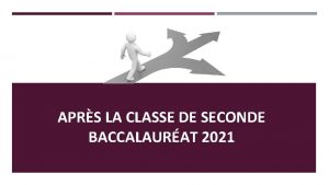APRS LA CLASSE DE SECONDE BACCALAURAT 2021 LES