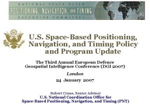 U S SpaceBased Positioning Navigation and Timing Policy