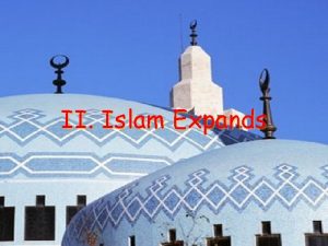II Islam Expands Muslim in America A Successors