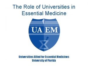 The Role of Universities in Essential Medicine Universities