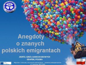 Anegdoty o znanych polskich emigrantach ZESP SZK SAMOCHODOWYCH