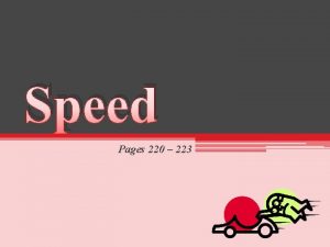 Speed Pages 220 223 Speed v Speed v