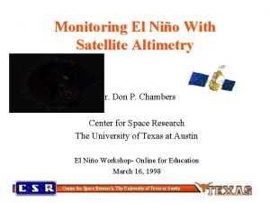Monitoring El Nio With Satellite Altimetry Dr Don