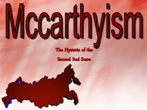 The Hysteria of the Second Red Scare Search