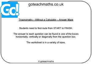 Trigonometry Without a Calculator Answer Maze Students need