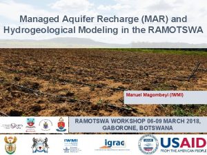 Managed Aquifer Recharge MAR and Hydrogeological Modeling in