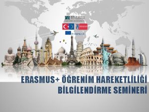 ERASMUS RENM HAREKETLL BLGLENDRME SEMNER ERASMUS RENM NEDR