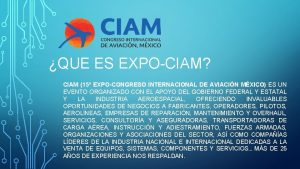 QUE ES EXPOCIAM CIAM 15 EXPOCONGRESO INTERNACIONAL DE