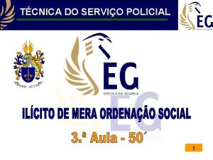 TCNICA DO SERVIO POLICIAL 1 1 Sesso Ilcito