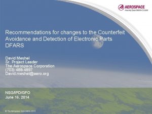 Recommendations for changes to the Counterfeit Avoidance and