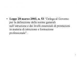 Legge 28 marzo 2003 n 53 Delega al