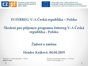 INTERREG VA esk republika Polsko kolen pro pjemce