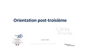 Orientation posttroisime Janvier 2019 Les diffrentes voies de