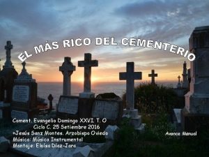 Coment Evangelio Domingo XXVI T O Ciclo C