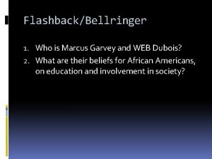 FlashbackBellringer 1 Who is Marcus Garvey and WEB