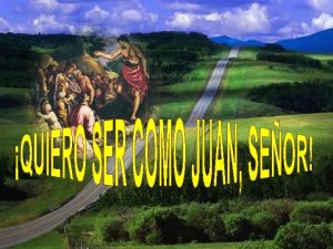 QUIERO SER COMO JUAN SEOR Y que te