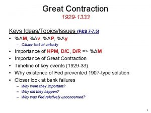 Great Contraction 1929 1333 Keys IdeasTopicsIssues FS 7