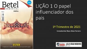 LIO 1 O papel influenciador dos pais 1