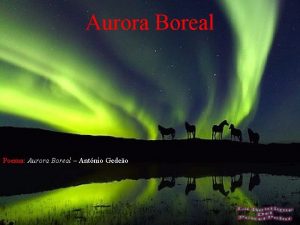 Aurora Boreal Poema Aurora Boreal Antnio Gedeo Tengo