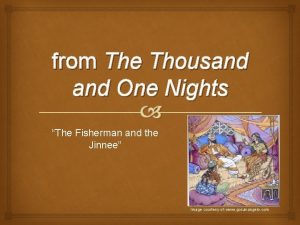 from The Thousand One Nights The Fisherman and