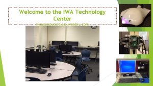 Welcome to the IWA Technology Center iwacomputerclass weebly