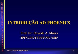 2 PFGDEFEMUNICAMP FUNDAMENTOS EM CFD INTRODUO AO PHOENICS