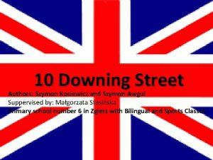 10 Downing Street Authors Szymon Kosiewicz and Szymon