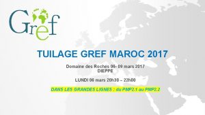 TUILAGE GREF MAROC 2017 Domaine des Roches 06