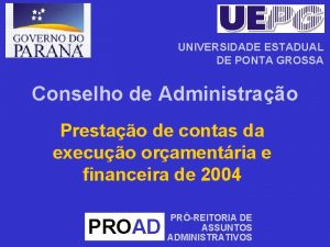 UNIVERSIDADE ESTADUAL DE PONTA GROSSA Conselho de Administrao