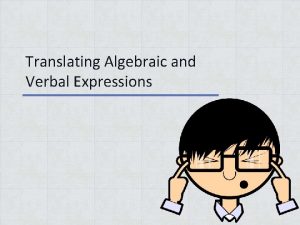 Translating Algebraic and Verbal Expressions Warm Up Answer